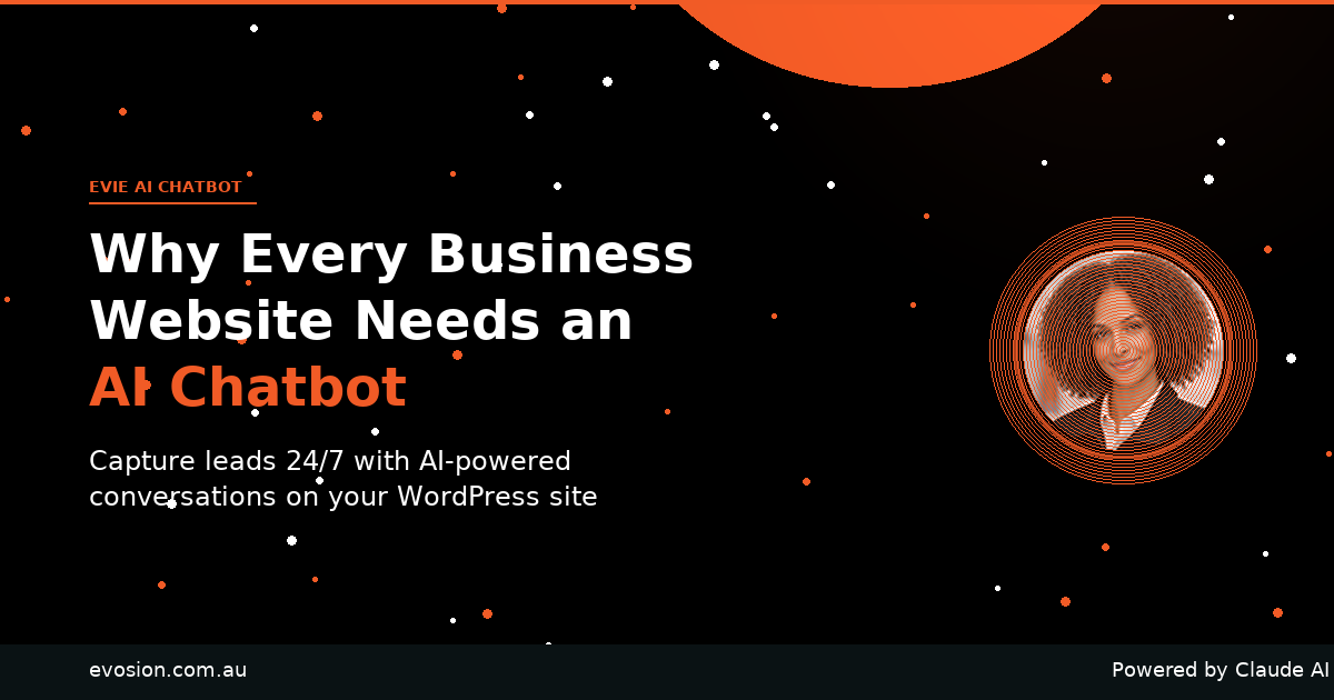 Evosion | Why Every Business Website Needs an AI Chatbot in 2026 (And How Evie Makes It Easy) Why Every Business Website Needs an AI Chatbot in 2026 - Evie AI Chatbot