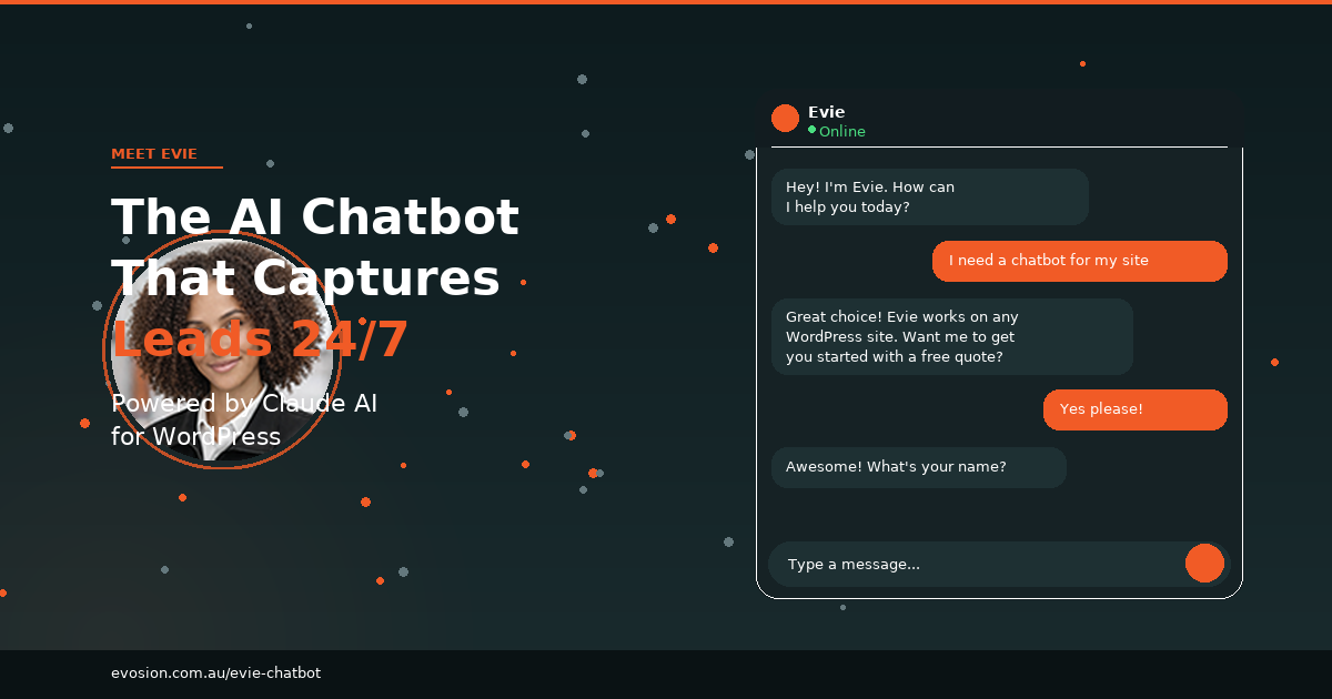 Evosion | Meet Evie: The AI Chatbot That Captures Leads While You Sleep Meet Evie AI Chatbot - Captures Leads While You Sleep