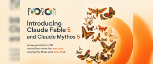 Claude Fable 5 and Mythos 5: What Anthropic’s Biggest AI Release Means for Australian Businesses Evosion | Claude Fable 5 and Mythos 5: What Anthropic's Biggest AI Release Means for Australian Businesses